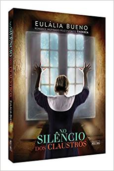 No Silencio Dos Claustros - Pelo Espirito Therza