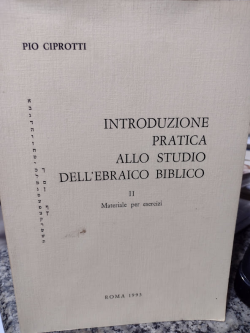 Introduzione Pratica Allo Studio Dell Ebraico Biblico Tomo Ii
