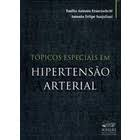 Topicos Especiais Em Hipertensao Arterial