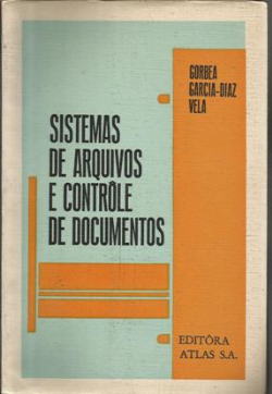 Sistemas De Arquivos E Controle De Documentos