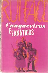 Cangaceiros E Fanaticos - Genese E Lutas