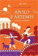 Apolo E Artemis - Sol Forca Seducao