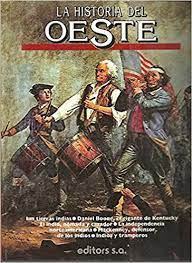La Historia Del Oeste - Tomo Primero