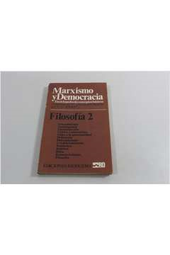 Marxismo Y Democracia - Filosofia V. 2