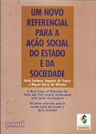 Um Novo Referencial Para A Acao Social Do Estado E Da Sociedade