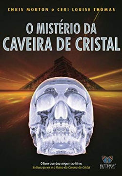 O Misterio Da Caveira De Cristal