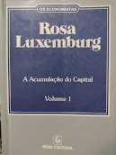 A Acumulacao Do Capital - Contribuicao Ao Estado Economico Do Imperialismo V.01