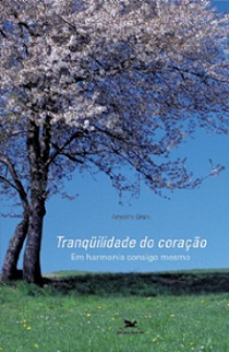 Tranquilidade Do Coracao - Em Harmonia Condigo Mesmo