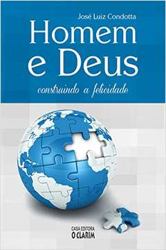 Homem E Deus Construindo A Felicidade