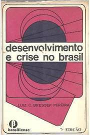 Desenvolvimento E Crise No Brasil