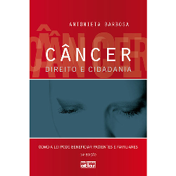 Cancer - Direito E Cidadania - Como A Lei Pode Beneficiar Pacientes E Familiares