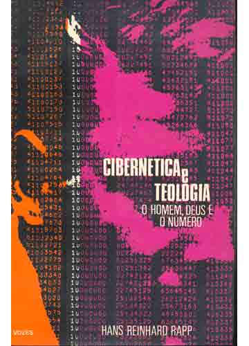 Cibernetica E Teologia - O Homem Deus E O Numero