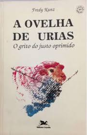 A Ovelha De Urias - O Grito Do Justo Oprimido