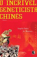 O Incrivel Geneticista Chines