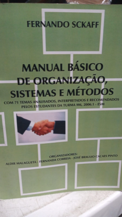 Manual Basico De Organizacao Sistemas E Metodos