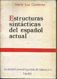 Estructuras Sintacticas Del Espanol Actual