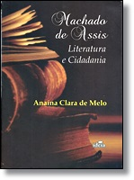 Machado De Assis - Literatura E Cidadania