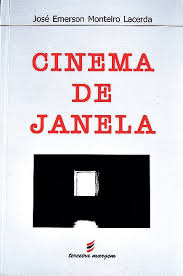 Cinema De Janela - Cronicas E Narrativas