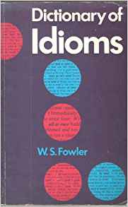 Dictionary Of Idioms