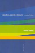 Formaçao Da Literatura Brasileira - Momentos Decisivos