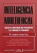 Inteligencia Multifocal - Analise Da Construcao Dos Pensamentos E Da Formacao De Pensadores