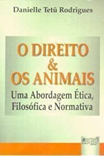 O Direito & Os Animais