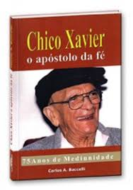 Chico Xavier O Apostolo Da Fe - 75 Anos De Mediunidade