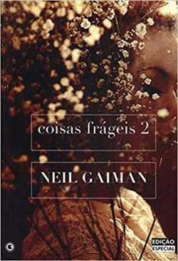 Coisa Frageis - vol. 2