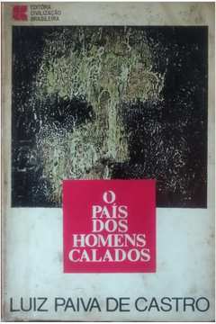 Pais Dos Homens Calados, O