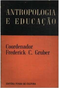 Antropologia E Educacao