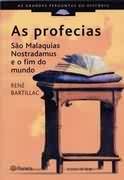 As Profecias - Sao Malaquias Nostradamus E O Fim Do Mundo