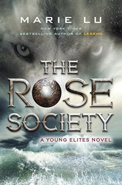 The Rose Society Vol.02 - Young Elites Novel