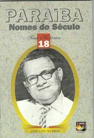 Paraiba Nomes Do Seculo - Jose Lins Do Rego