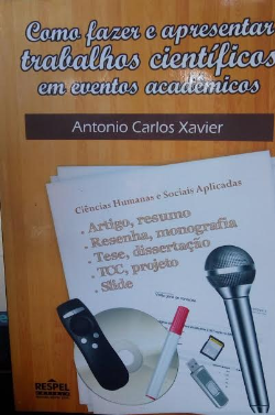 Como Fazer E Apresentar Trabalhos Cientificos Em Eventos Academicos