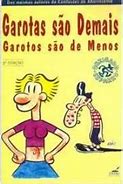 Garotos Sao Demais Garotas Sao De Menos / Garotas Sao Demais Garotos Sao De Menos