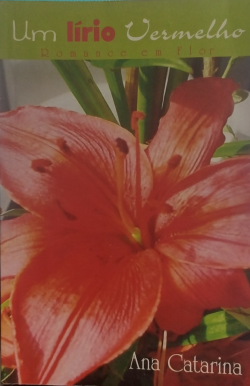 Um Lirio Vermelho - Romance Em Flor