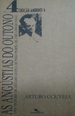As Angustia Do Outono - Uma Proposta De Analise Critca De Fogo Morto De Jose Lins Do Ergo