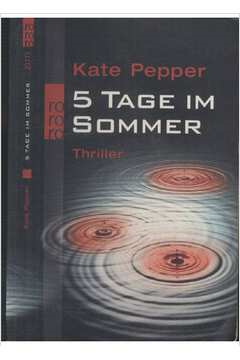 5 Tage Im Sommer