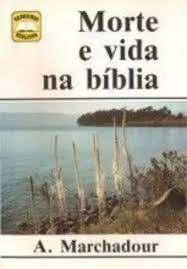 Morte E Vida Na Biblia