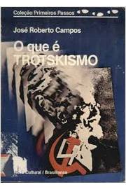 Que E Trotskismo, O - Colecao Primeiros Passos