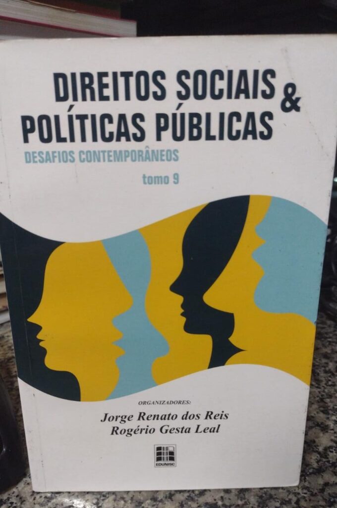 Direitos Sociais E Políticas Públicas - Desafíos Contemporâneos tomo 09
