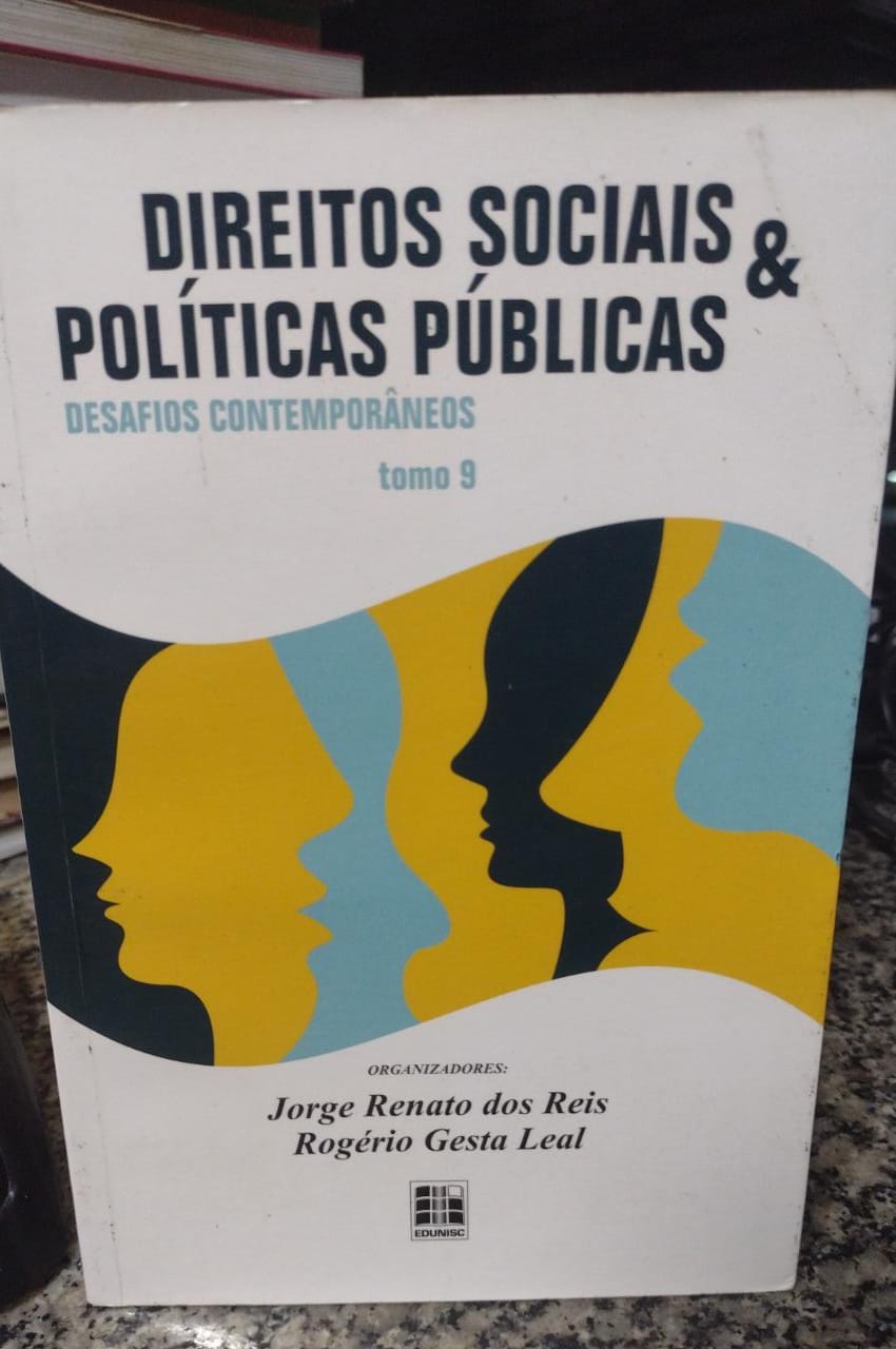 Direitos Sociais E Políticas Públicas - Desafíos Contemporâneos tomo 09
