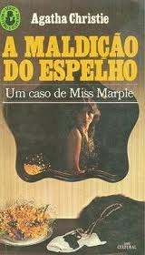 A Maldicao Do Espelho - Um Caso De Miss Marple