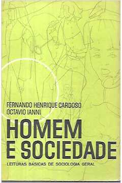 Homem E Sociedade - Leituras Basicas De Sociologia Geral