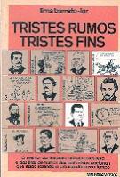 Tristes Rumos Tristes Fins