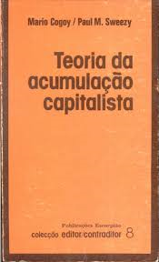 Teoria Da Acumulacao Capitalista