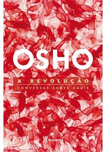 A Revolucao - Conversas Sobre Kabir