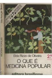 O Que E Medicina Popular - Colecao Primeiros Passos