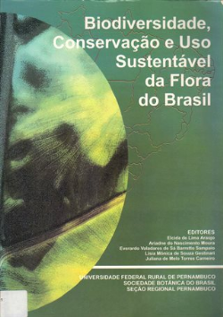 Biodiversidade , Conservacao E Uso Sustentavel Da Flora Do Brasil