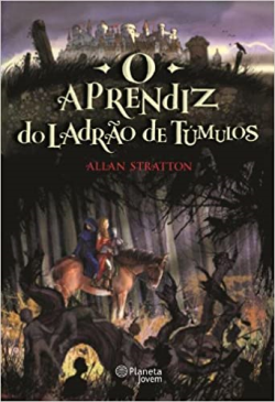 O Aprendiz Do Ladrao De Tumulos